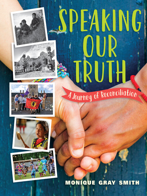 Title details for Speaking Our Truth by Monique Gray Smith - Available